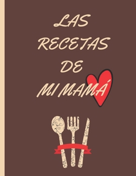 Paperback Las Recetas De Mi Mam? [Spanish] Book