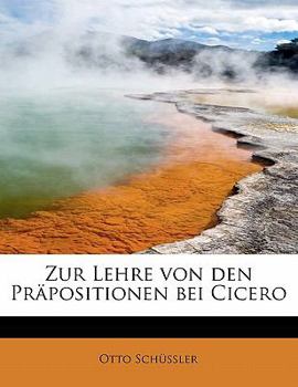 Paperback Zur Lehre Von Den Prapositionen Bei Cicero Book