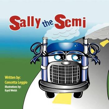 Paperback Sally the Semi Book