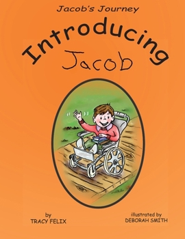 Paperback Jacob's Journey: Introducing Jacob Book