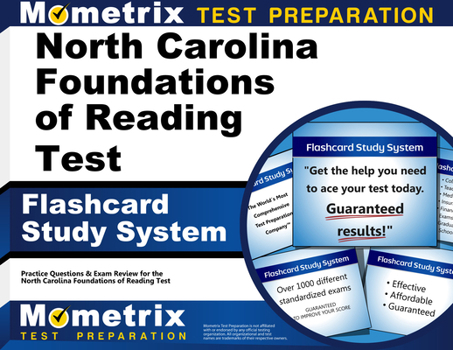 Misc. North Carolina Foundations of Reading Test Flashcard Study System: Practice Questions & Exam Review for the North Carolina Foundations of Reading Test Book