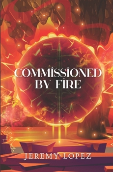Commissioned by Fire