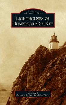 Hardcover Lighthouses of Humboldt County Book