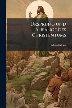 Paperback Ursprung und Anfänge des Christentums: Die Evangelien. [German] Book
