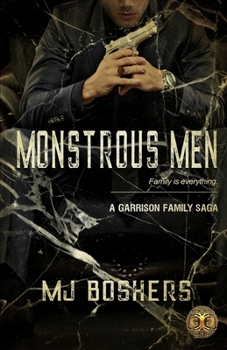 Paperback Monstrous Men: A Garrison Family Saga Book