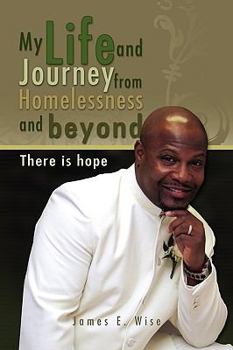 Paperback My Life and Journey from Homelessness and Beyond Book