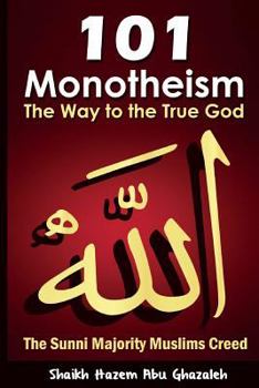 Paperback Monotheism: The Way to the One True God Book