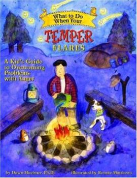 Paperback What to Do When Your Temper Flares: A Kid's Guide to Overcoming Problems with Anger Book