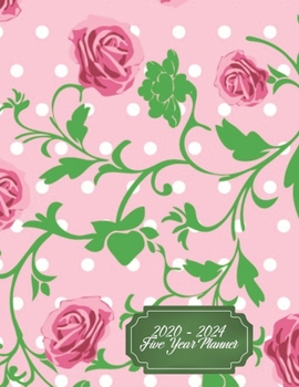 Paperback 2020 - 2024 Five Year Planner: Shabby Chic Roses Agenda Planner For The Next Five Years. Pink Floral Monthly Schedule Organizer Book