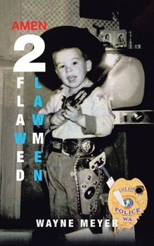 Paperback 2 Flawed Lawmen Book