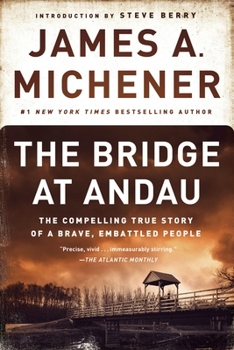 Paperback The Bridge at Andau: The Compelling True Story of a Brave, Embattled People Book
