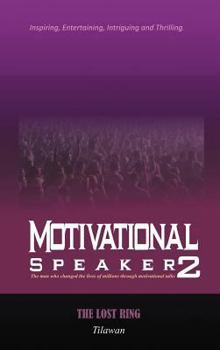 Hardcover Motivational Speaker2: The Lost Ring Book