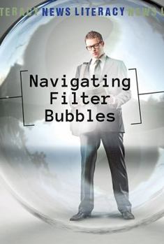 Paperback Navigating Filter Bubbles Book