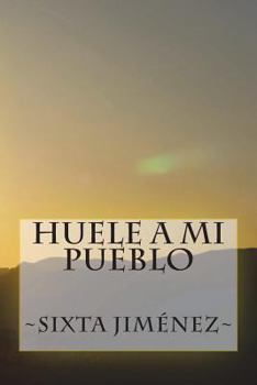 Paperback Huele a mi Pueblo [Spanish] Book