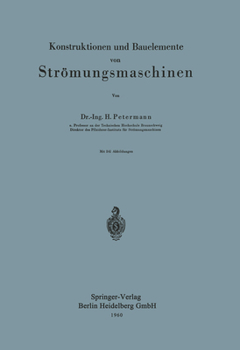 Paperback Konstruktionen Und Bauelemente Von Strömungsmaschinen [German] Book