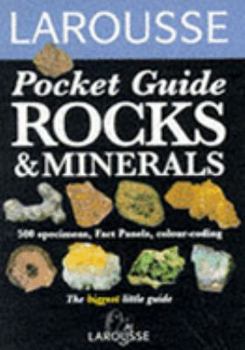 Paperback Larousse Pocket Guides: Rocks and Minerals (Larousse Pocket Guides) Book