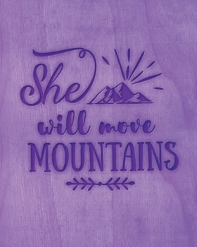 Paperback She Will Move Mountains: Family Camping Planner & Vacation Journal Adventure Notebook - Rustic BoHo Pyrography - Purple Timber Book