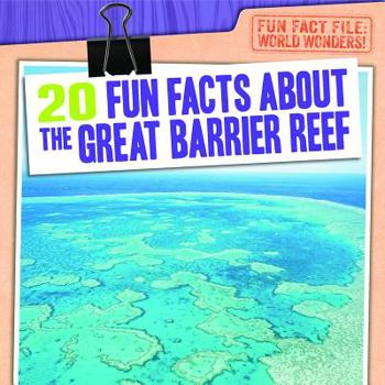 Library Binding 20 Fun Facts about the Great Barrier Reef Book