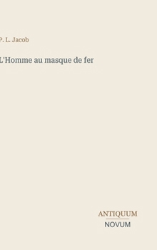 Hardcover L'Homme au masque de fer [French] Book