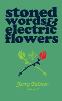 Paperback Stoned Words & Electric Flowers Book