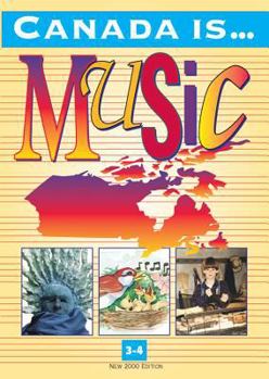 Paperback Canada Is . . . Music, Grade 3-4 (2000 Edition): Student Textbook Book