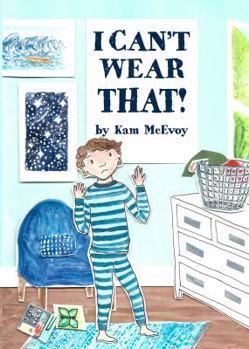 Paperback I Can't Wear That! (I Can't Do That!) Book