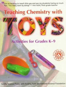 Paperback Teaching Chemistry with Toys: Activities for Grades K-9 Book