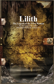 Paperback Lilith: The Legend of the First Woman Book