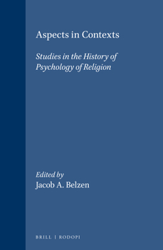 Paperback Aspects in Contexts: Studies in the History of Psychology of Religion Book