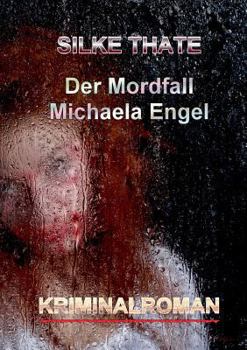 Paperback Der Mordfall Michaela Engel [German] Book