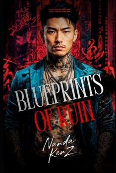 Blueprints of Ruin: A Billionaire Brother's Best Friend Romance (THE NEON ELITES SERIES)