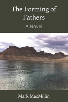 Paperback The Forming of Fathers Book
