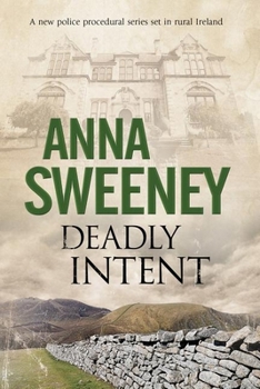 Hardcover Deadly Intent: A Contemporary Irish Debut Mystery Book