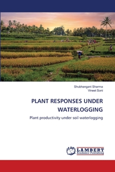 Paperback Plant Responses Under Waterlogging Book