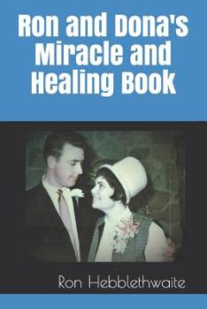 Paperback Ron and Dona's Miracle and Healing Book