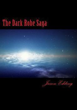 Paperback The Dark Robe Saga: The Dark Robe Society Book