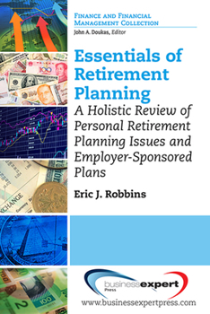 Essentials of Retirement Planning: A Holistic Review of Personal Retirement