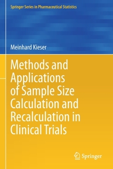 Paperback Methods and Applications of Sample Size Calculation and Recalculation in Clinical Trials Book