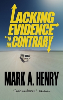 Paperback Lacking Evidence to the Contrary Book