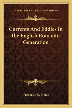 Paperback Currents And Eddies In The English Romantic Generation Book