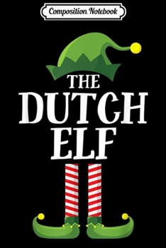 Composition Notebook: Dutch Elf Matching Family Group Christmas Party Pajama  Journal/Notebook Blank Lined Ruled 6x9 100 Pages