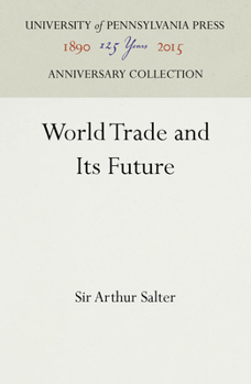 Hardcover World Trade and Its Future Book