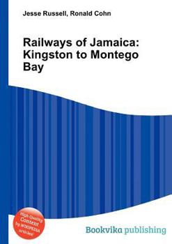 Paperback Railways of Jamaica: Kingston to Montego Bay Book