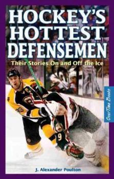 Paperback Hockey's Hottest Defensemen: Their Stories on and Off the Ice Book
