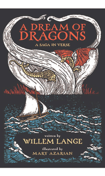 Hardcover A Dream of Dragons: A Saga in Verse Book