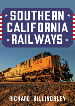 Paperback Southern California Railways Book
