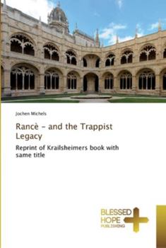 Paperback Rancè - and the Trappist Legacy Book