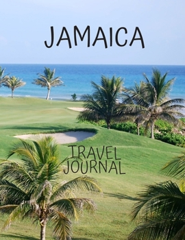 Jamaica Travel Journal: Amazing Journeys Write Down your Experiences Photo Pockets 8.5 x 11