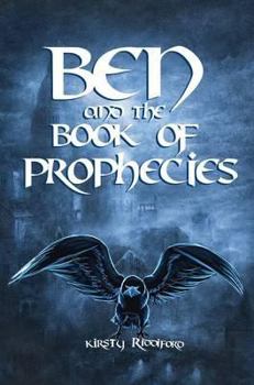 Paperback Ben and the Book of Prophecies (Prophecies of Ballitor) Book