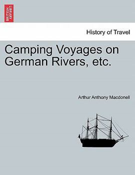 Paperback Camping Voyages on German Rivers, Etc. Book